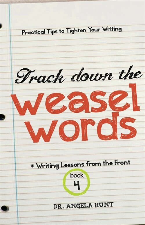 Track Down the Weasel Words (Paperback)