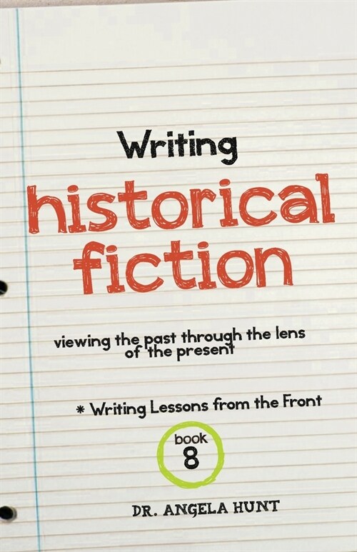 Writing Historical Fiction (Paperback)