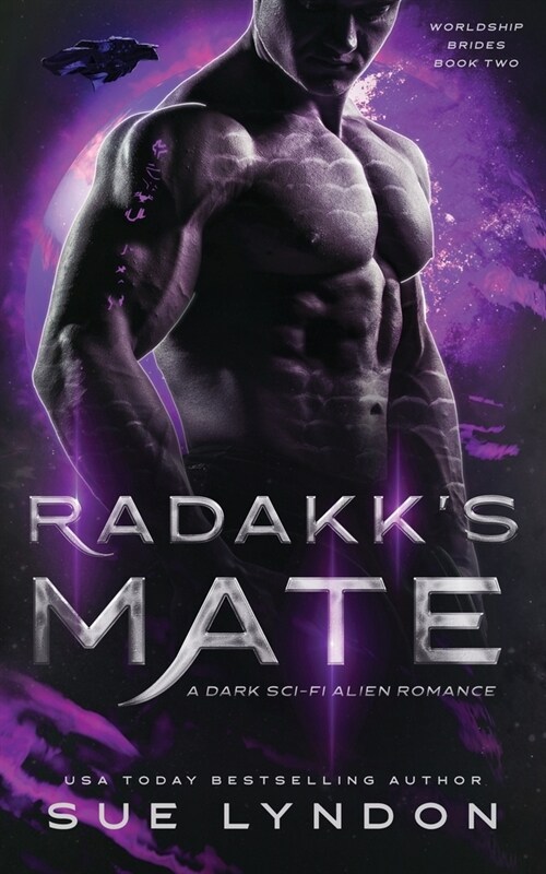 Radakks Mate: A Dark Sci-Fi Alien Romance (Paperback)