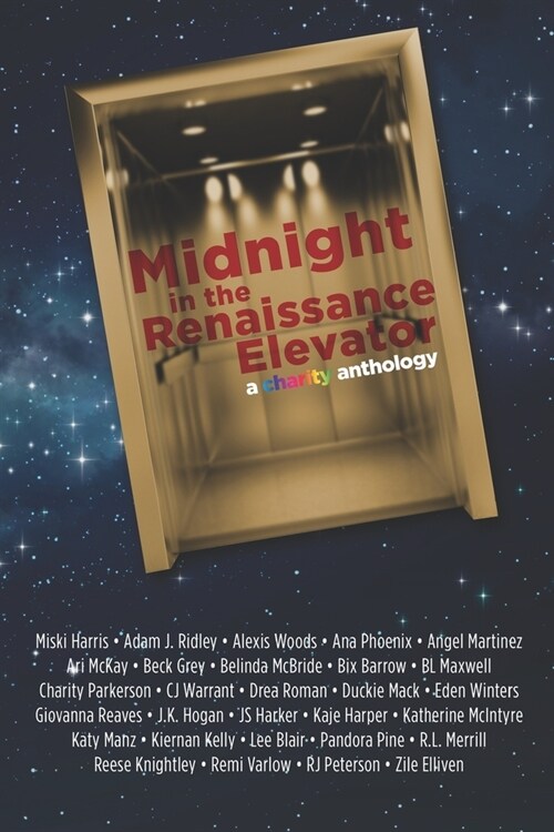 Midnight in The Renaissance Elevator: A Charity Anthology (Paperback)