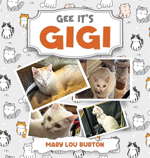 Gee Its Gigi (Hardcover)