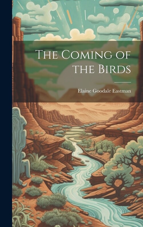 The Coming of the Birds (Hardcover)