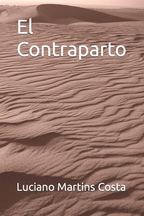 El Contraparto (Paperback)