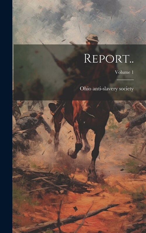 Report..; Volume 1 (Hardcover)