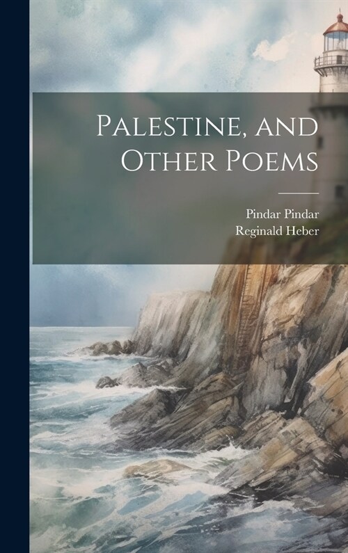 Palestine, and Other Poems (Hardcover)