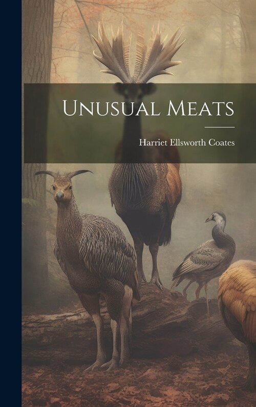Unusual Meats (Hardcover)