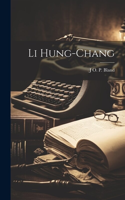 Li Hung-chang (Hardcover)