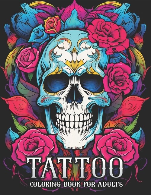 Tattoo Coloring Book for Adults: 40 New Age and Traditional Designs (Paperback)