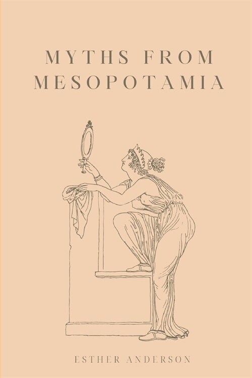 Myths from Mesopotamia (Paperback)