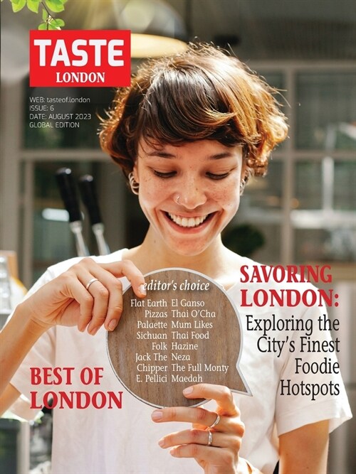 Taste of London: Best Restaurants in London; SAVOURING LONDON: Exploring the Citys Finest Foodie Hotspots. (Paperback, 6, Issue)