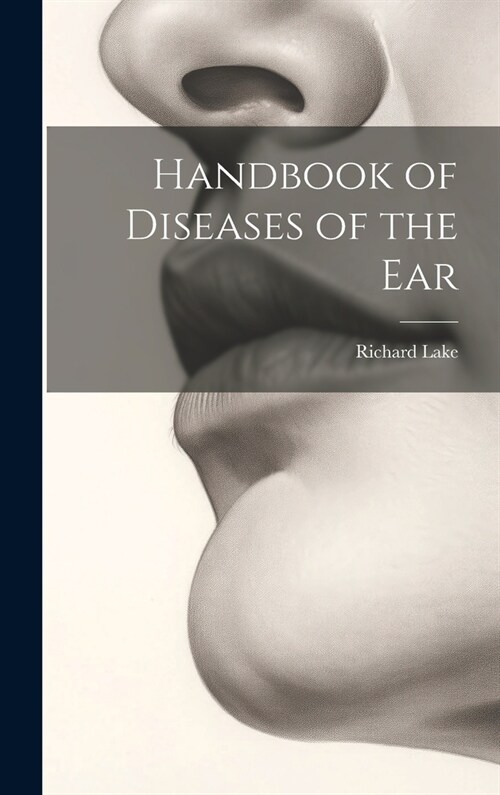 Handbook of Diseases of the Ear (Hardcover)