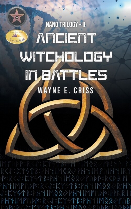 Nano Trilogy II: Ancient Witchology in Battles (Hardcover)