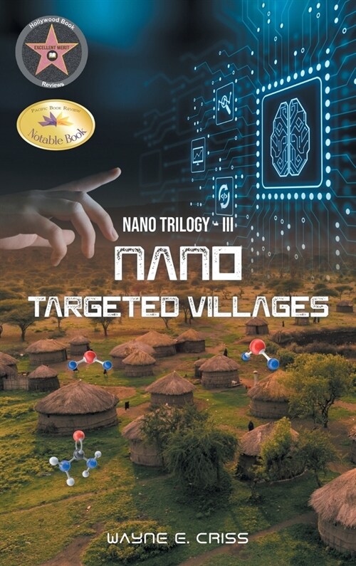 Nano Trilogy III: Nanotargeted Villages (Hardcover)