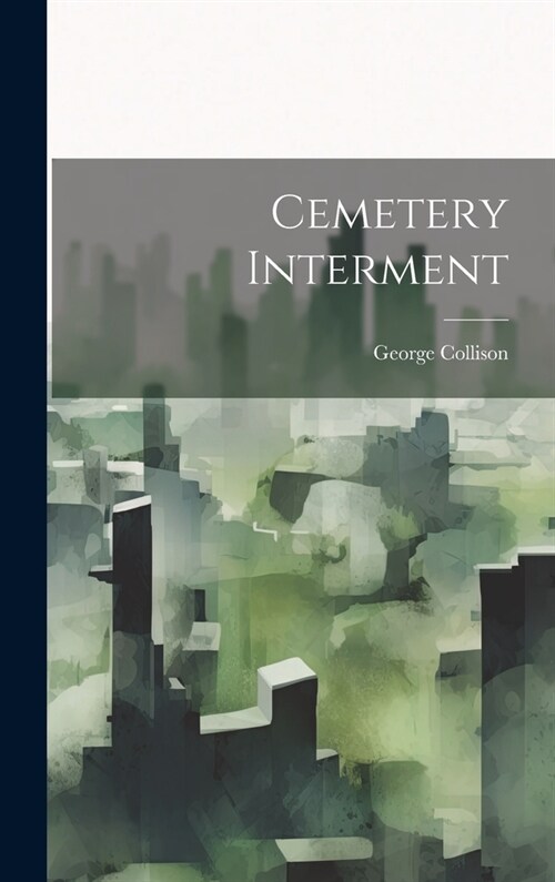 Cemetery Interment (Hardcover)