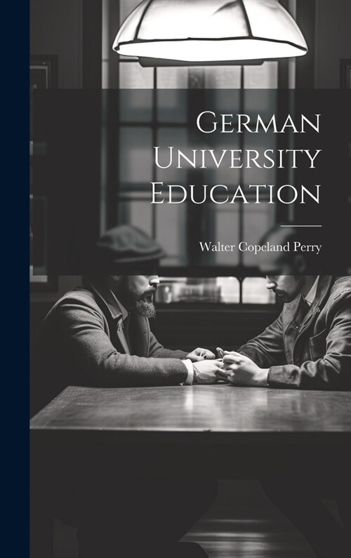 German University Education (Hardcover)