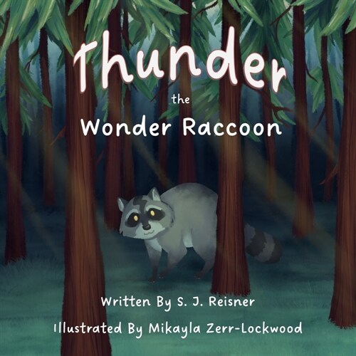 Thunder the Wonder Raccoon (Paperback)