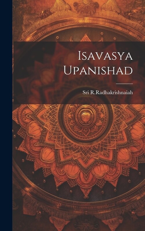 Isavasya Upanishad (Hardcover)