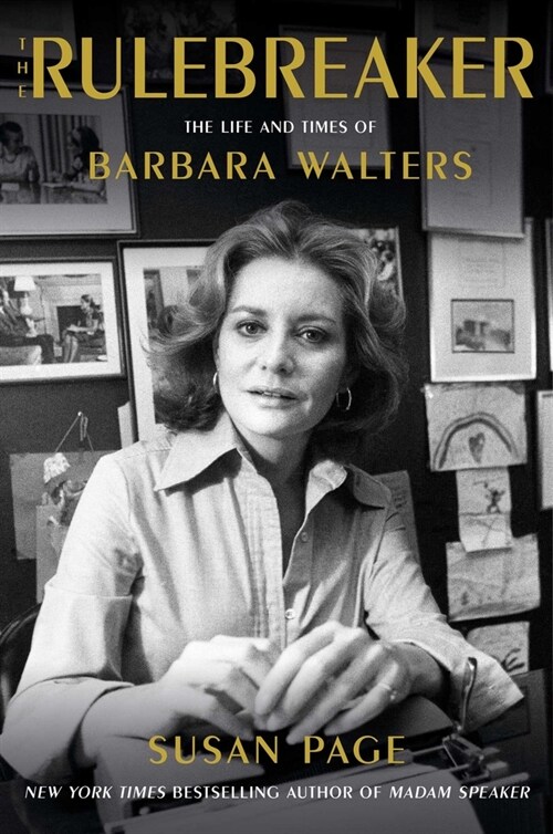 The Rulebreaker: The Life and Times of Barbara Walters (Hardcover)