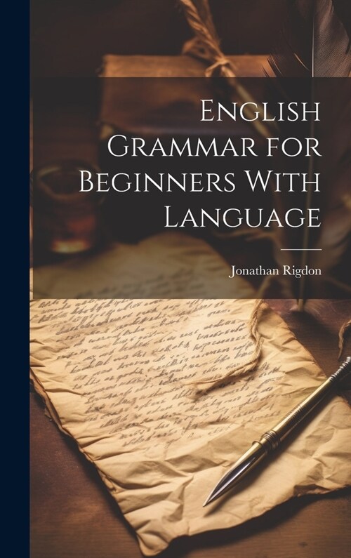 English Grammar for Beginners With Language (Hardcover)