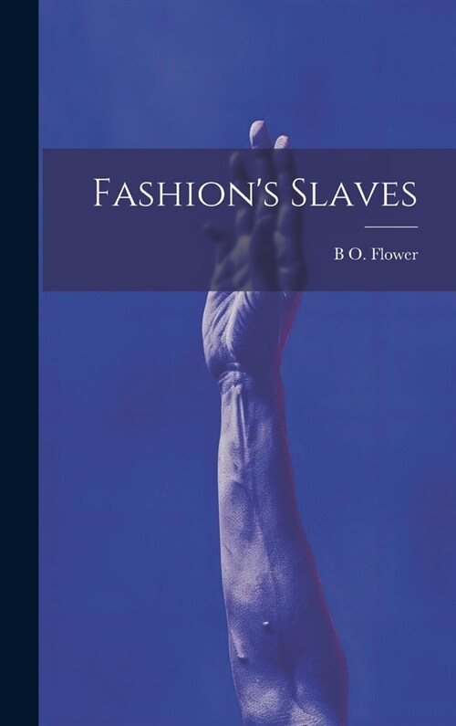 Fashions Slaves (Hardcover)