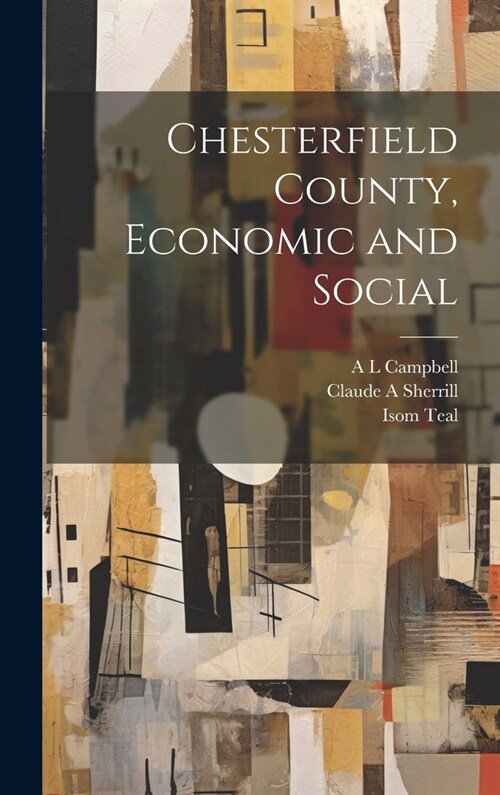 Chesterfield County, Economic and Social (Hardcover)