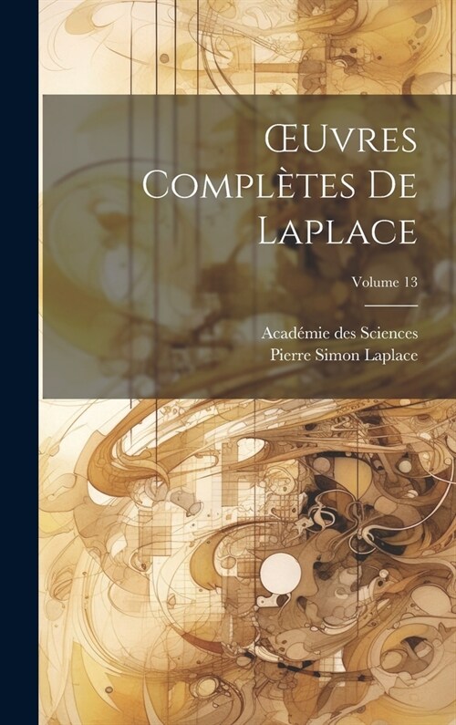 OEuvres Compl?es De Laplace; Volume 13 (Hardcover)