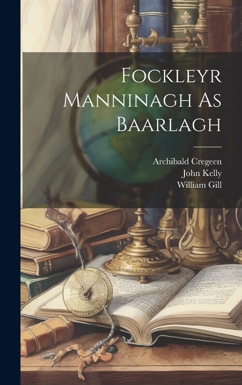 Fockleyr Manninagh As Baarlagh (Hardcover)