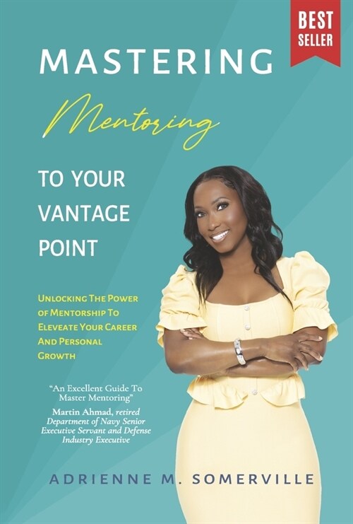 Mastering Mentoring to Your Vantage Point (Hardcover)