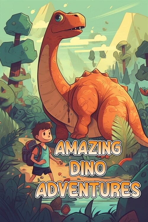 Amazing Dino Adventures (Paperback)