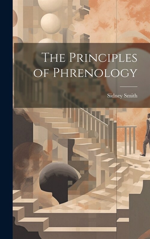 The Principles of Phrenology (Hardcover)