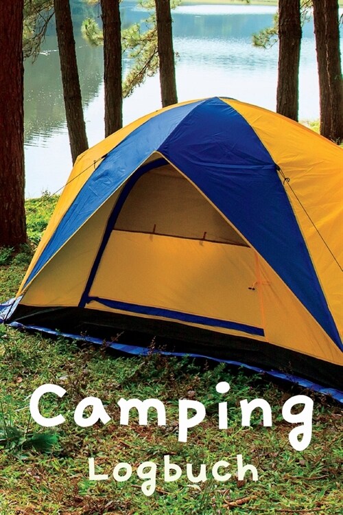 Wohnmobil- und Camping-Logbuch: Campingtagebuch und Wohnmobil-Reisetagebuch f? Wohnmobile und Camper Campingplatzprotokoll und -planer (Paperback)