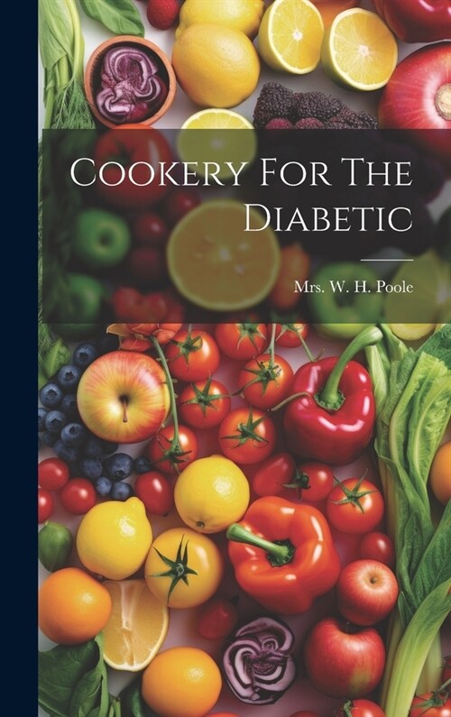 Cookery For The Diabetic (Hardcover)