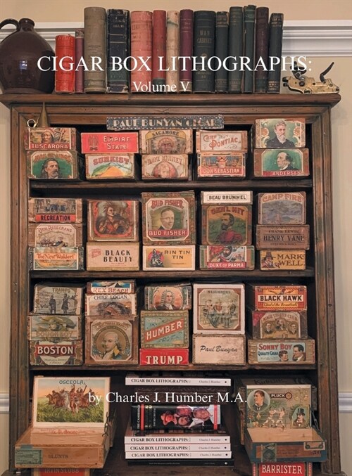 Cigar Box Lithographs: Volume V (Hardcover)