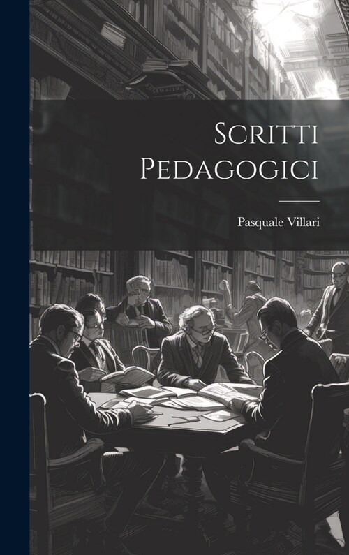 Scritti Pedagogici (Hardcover)