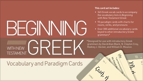 Beginning with New Testament Greek Vocabulary and Paradigm Cards (Other)