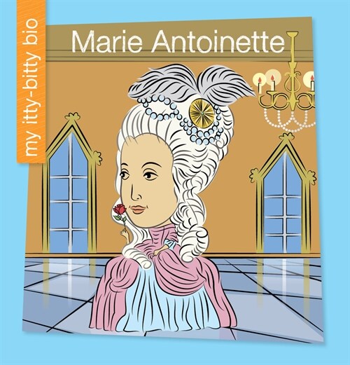 Marie Antoinette (Library Binding)