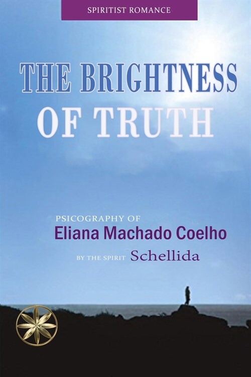 The Brightness of Truth (Paperback)