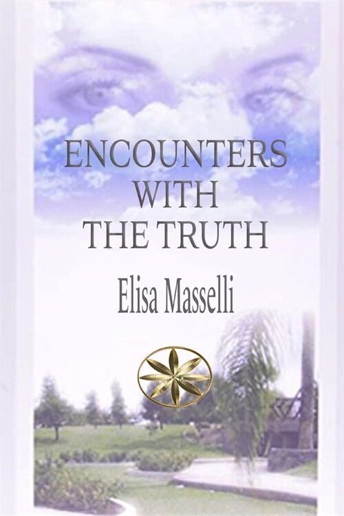 Encounters with the Truth (Paperback)