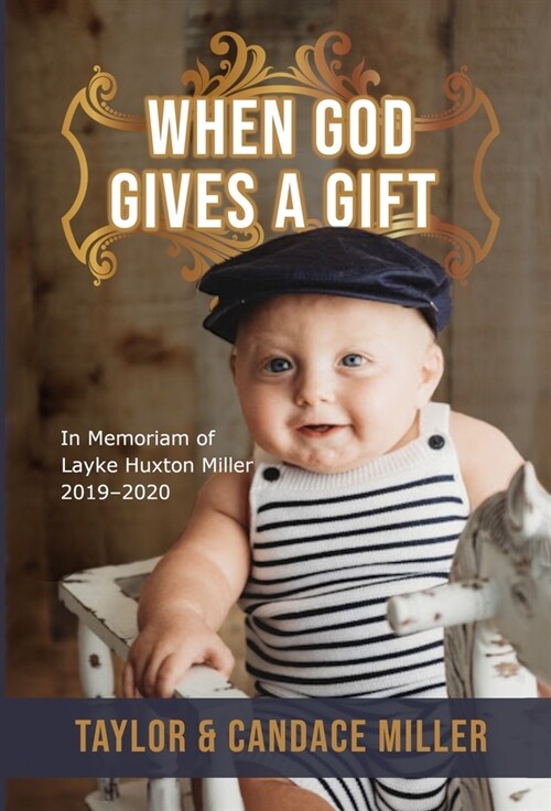 When God Gives a Gift (Hardcover)