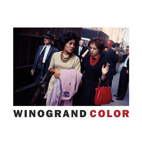 Garry Winogrand: Winogrand Color (Hardcover)