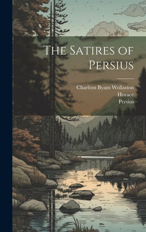 The Satires of Persius (Hardcover)