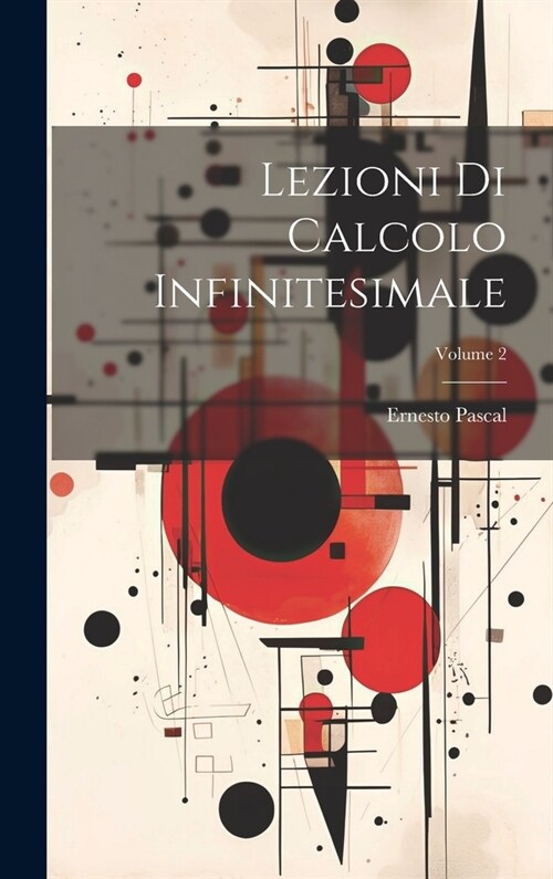 Lezioni Di Calcolo Infinitesimale; Volume 2 (Hardcover)