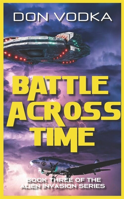 Battle Across Time: Book 3 (Paperback)