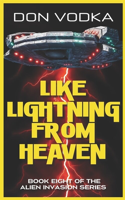 Like Lightning from Heaven: Book 8 (Paperback)