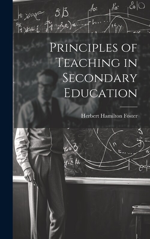 Principles of Teaching in Secondary Education (Hardcover)