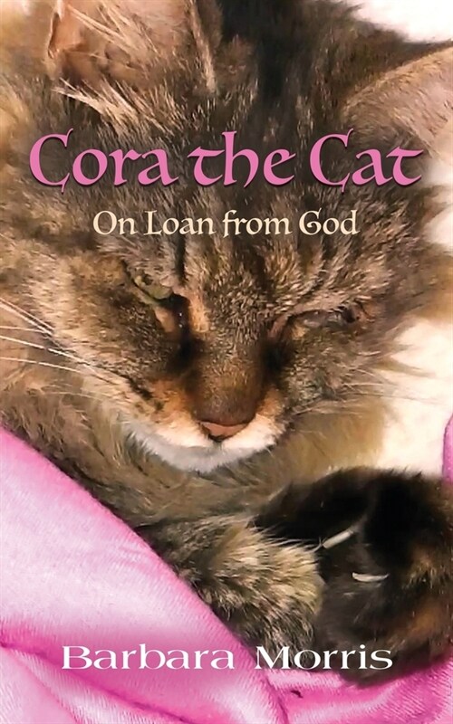 Cora the Cat: On Loan from God (Paperback)