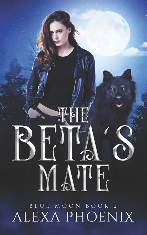 The Betas Mate: Blue Moon book 2 (Paperback)