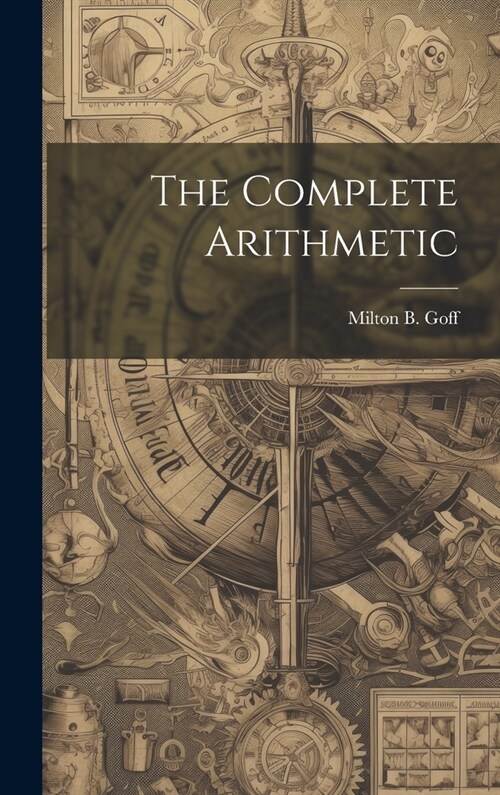 The Complete Arithmetic (Hardcover)