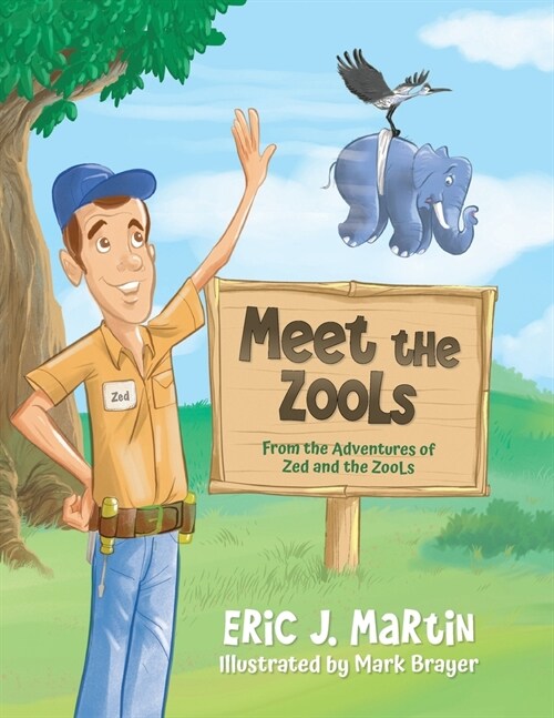 Meet the ZooLs: From the Adventures of Zed and the ZooLs (Paperback)