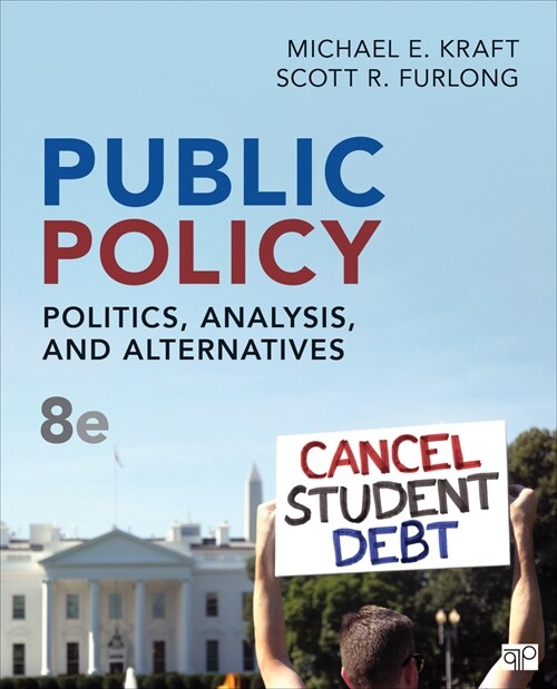 Public Policy: Politics, Analysis, and Alternatives (Paperback, 8)